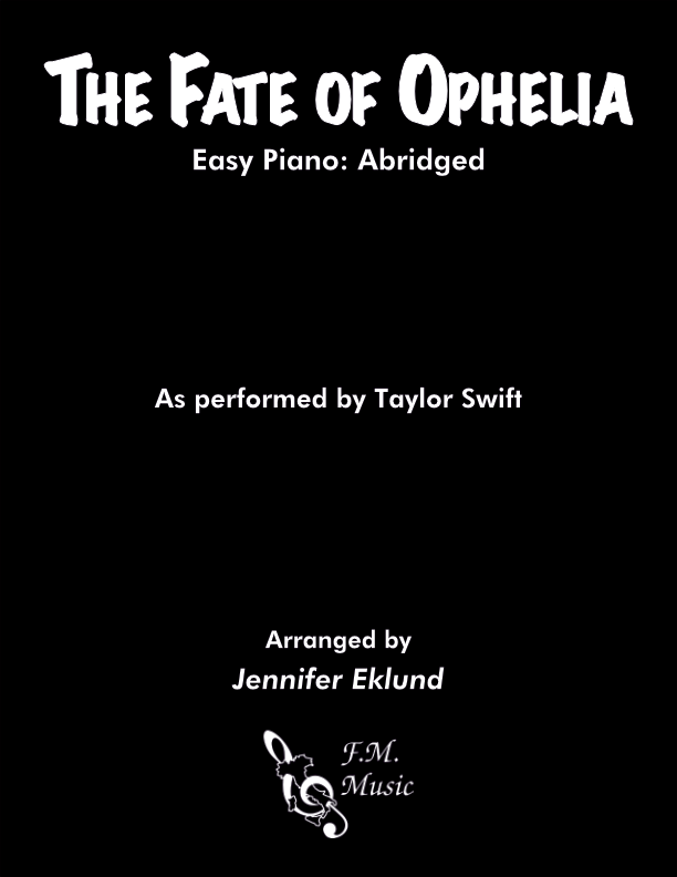 The Fate of Ophelia (Easy Piano: Abridged)